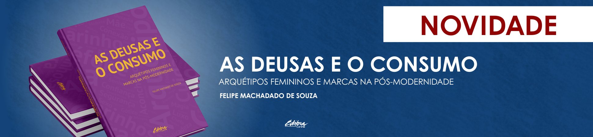 Novidade - As Deusas e o Consumo