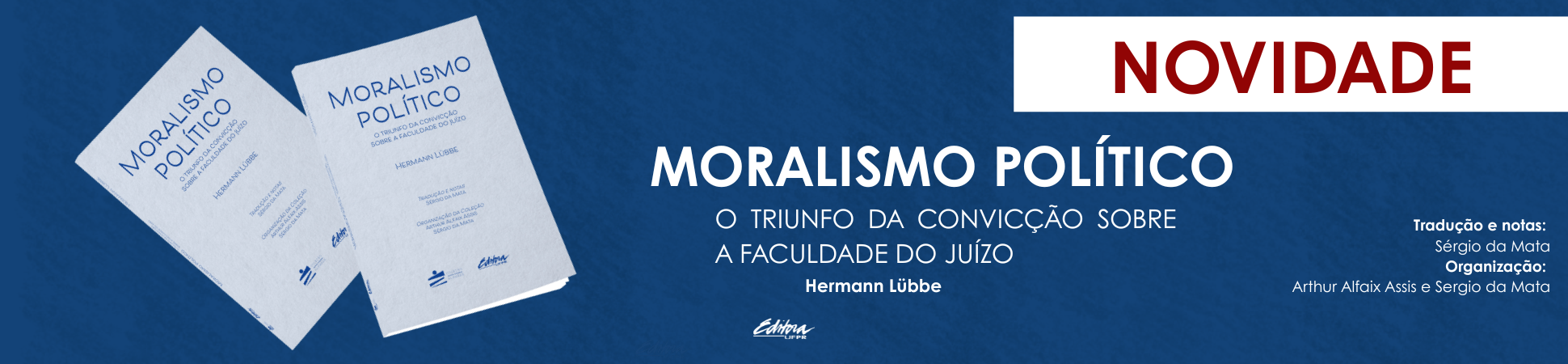 Lançamento Moralismo Político